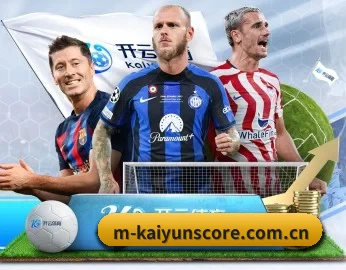 m-kaiyunscore.com.cn的故事 - 体育资讯内容服务